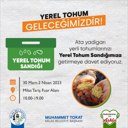 MİLAS BELEDİYESİ, ATA TOHUMLARINA SAHİP ÇIKIYOR... 