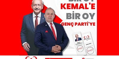 BAŞKAN AŞKAR: 1 OY KILIÇDAROĞLU'NA BİR OY GENÇ PARTİ'YE!