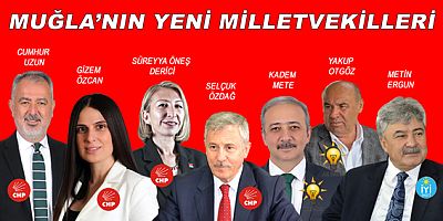 MUĞLA’NIN YENİ MİLLETVEKİLLERİ BELİRLENDİ…